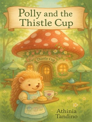 cover image of Polly and the Thistle Cup